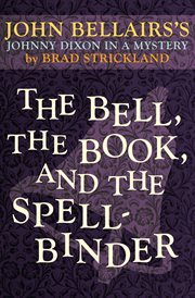 The Bell, the Book, and the Spellbinder cover image cdn