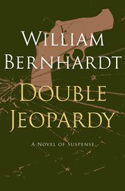 Double Jeopardy : A Novel of Suspense cover image cdn