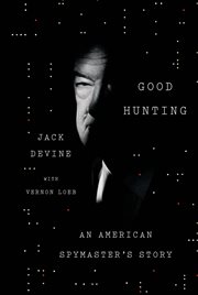 Good Hunting : An American Spymaster's Story cover image cdn