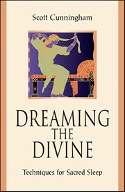 Dreaming the Divine : Techniques For Sacred Sleep cover image cdn
