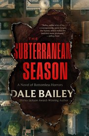 The Subterranean Season : A Novel Of Bottomless Horrors cover image cdn