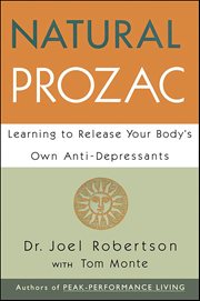 Natural Prozac : Learning to Release Your Body's Own Anti-Depressants cover image cdn
