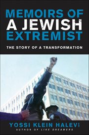 Memoirs of a Jewish Extremist : The Story of a Transformation cover image cdn