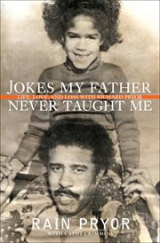 Jokes My Father Never Taught Me : Life, Love, and Loss with Richard Pryor cover image cdn