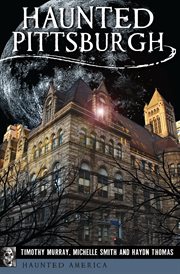 Haunted Pittsburgh cover image cdn