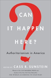 Can It Happen Here? : Authoritarianism in America cover image cdn