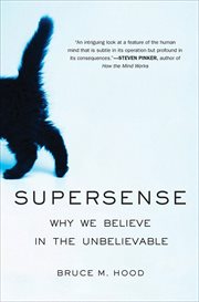 SuperSense : How the Developing Brain Creates Supernatural Beliefs cover image cdn