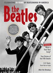 The Beatles : Celebrating 50 Years of Beatlemania in America cover image cdn