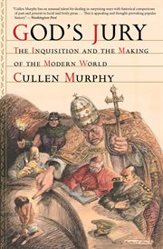 God's Jury : The Inquisition and the Making of the Modern World cover image cdn