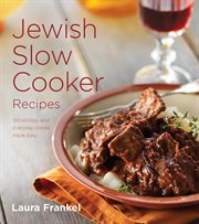 Jewish Slow Cooker Recipes : 120 Holiday and Everyday Dishes Made Easy cover image cdn