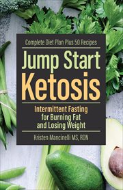 Jump Start Ketosis : Intermittent Fasting for Burning Fat and Losing Weight cover image cdn