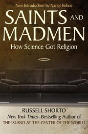 Saints and Madmen : How Science Got Religion cover image cdn