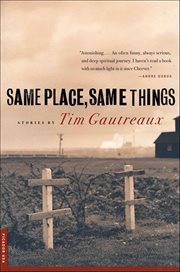 Same Place, Same Things : Stories cover image cdn