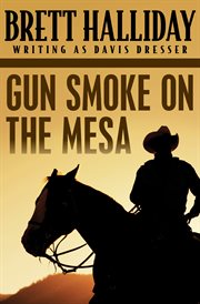 Gun Smoke on the Mesa cover image cdn