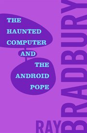 The Haunted Computer and the Android Pope cover image cdn
