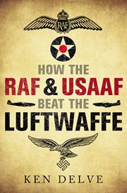 How the RAF & USAAF Beat the Luftwaffe cover image cdn