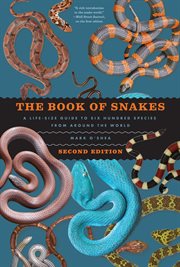 The Book of Snakes : A Life-Size Guide to Six Hundred Species from around the World cover image cdn