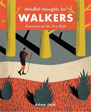 Mindful Thoughts for Walkers : Footnotes on the Zen Path cover image cdn