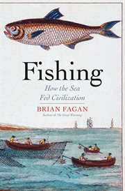 Fishing : How the Sea Fed Civilization cover image cdn