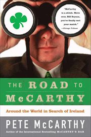 The Road to McCarthy : Around the World in Search of Ireland cover image cdn