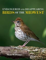 Endangered and Disappearing Birds of the Midwest cover image cdn