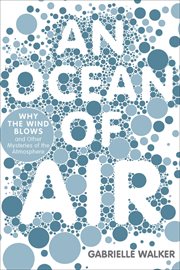 An Ocean of Air : Why the Wind Blows and Other Mysteries of the Atmosphere cover image cdn