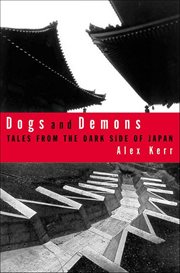 Dogs and Demons : Tales from the Dark Side of Japan cover image cdn