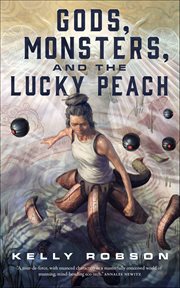 Gods, Monsters, and the Lucky Peach cover image cdn