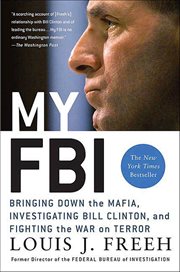My FBI : Bringing Down the Mafia, Investigating Bill Clinton, and Fighting the War on Terror cover image cdn
