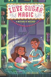 Love Sugar Magic: A Mixture of Mischief cover image cdn