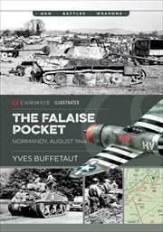 The Falaise Pocket : Normandy, August 1944 cover image cdn