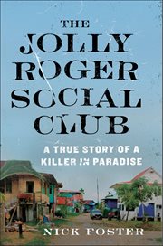 The Jolly Roger Social Club : A True Story of a Killer in Paradise cover image cdn