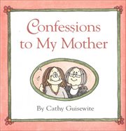 Confessions to My Mother cover image cdn