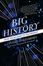 Big History : From the Big Bang to the Present cover image cdn
