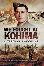 We Fought at Kohima : At Veteran's Account cover image cdn