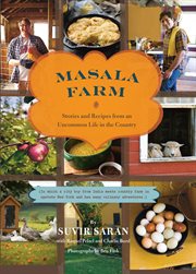 Masala Farm : Stories and Recipes from an Uncommon Life in the Country cover image cdn