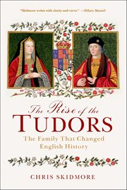 The Rise of the Tudors : The Family That Changed English History cover image cdn