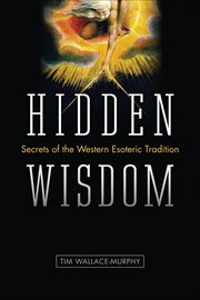 Hidden Wisdom : Secrets of the Western Esoteric Tradition cover image cdn