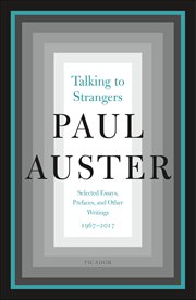 Talking to Strangers : Selected Essays, Prefaces, and Other Writings, 1967–2017 cover image cdn