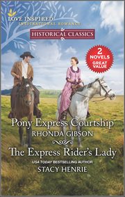 Pony Express Courtship and the Express Rider's Lady cover image cdn