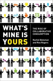 What's Mine Is Yours : The Rise of Collaborative Consumption cover image cdn