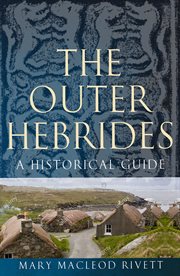 The Outer Hebrides : A Historical Guide cover image cdn