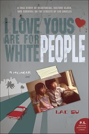 I Love Yous Are for White People : A Memoir cover image cdn