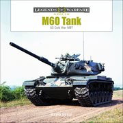 M60 Tank : Us Cold War Mbt cover image cdn