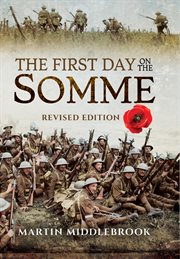 The First Day on the Somme : Revised Edition cover image cdn