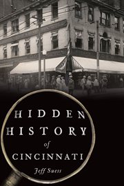 Hidden History of Cincinnati cover image cdn