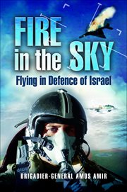 Fire in the Sky : Flying in Deference of Israel cover image cdn