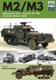 M2/M3 : American Half-tracks of the Second World War cover image cdn