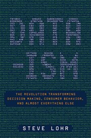 Data-ism : The Revolution Transforming Decision Making, Consumer Behavior, and Almost Everything Else cover image cdn