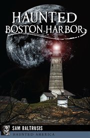 Haunted Boston Harbor cover image cdn